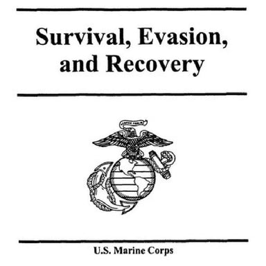 MCRP 3-02H  Survival, Evasion, and Recovery FREE Download 